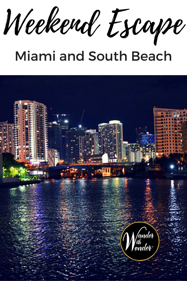 A "Weekend Escape" to Miami and South Beach is the perfect short getaway with family and friends.