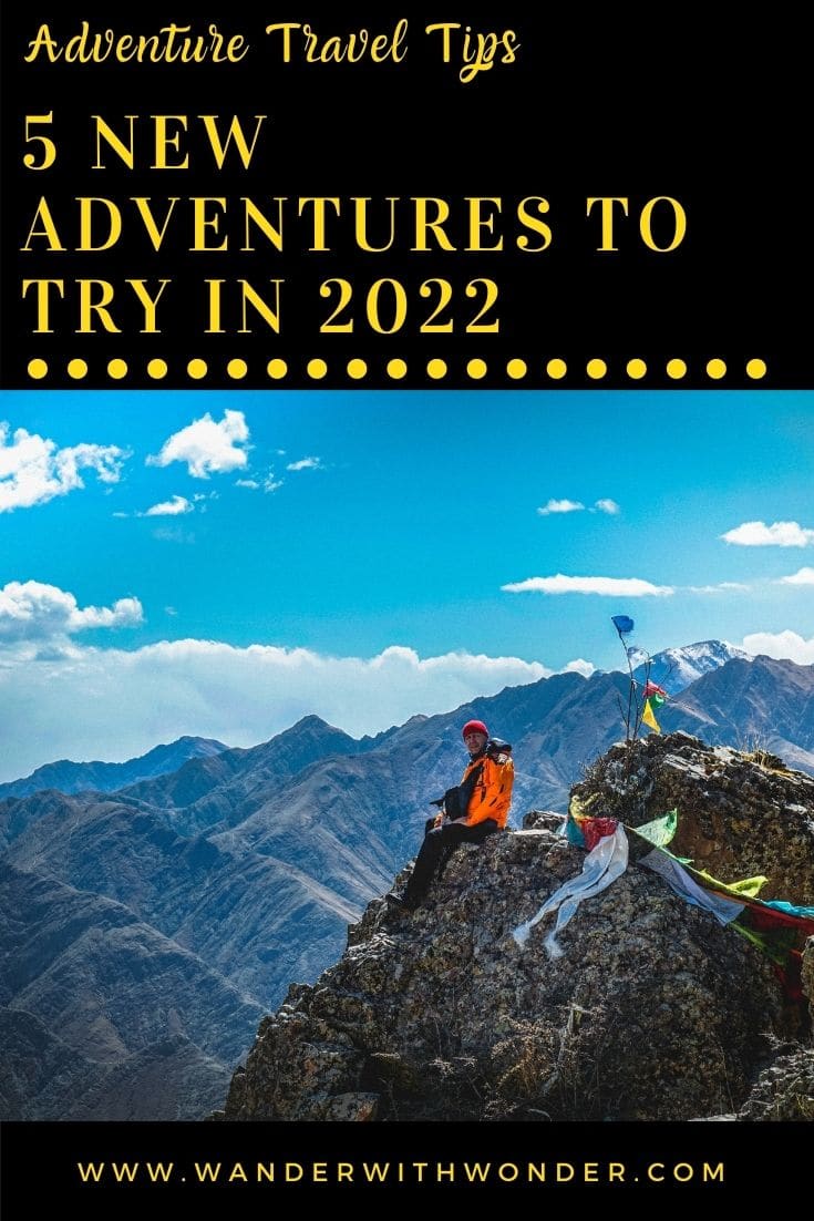 If you love the great outdoors, you probably have a favorite type of adventuring that you like to do, whether it’s alone, with a partner, or even in a big group. In 2022, challenge yourself to try something new, broaden your horizons, and experience more that nature has to offer. If you’re excited about a new type of adventure, ready to take on new challenges, and even learn some new skills, here are a few adventures to try in 2022.
