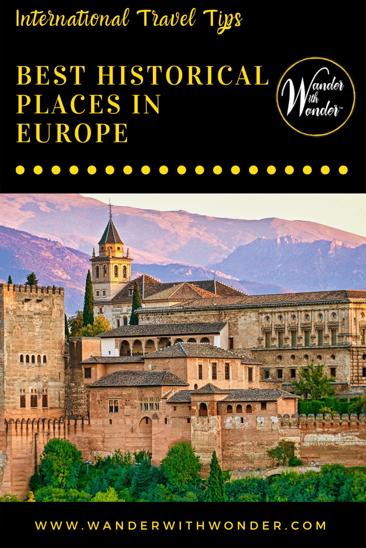 Europe is home to some of the world's most amazing historical places. Read on for some of the best historical places in Europe.