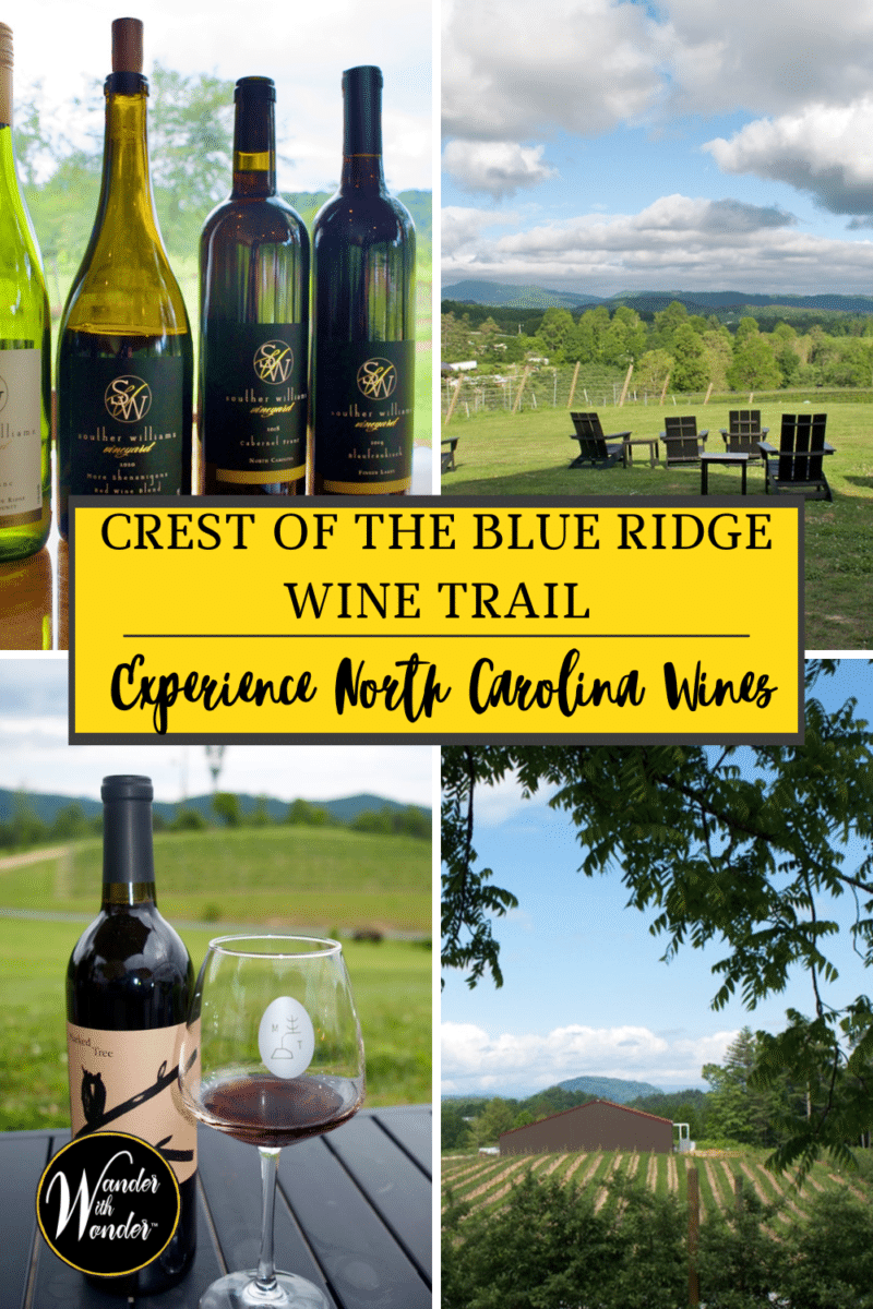 North Carolina's Crest of the Blue Ridge Wine Trail features beautiful wineries making memorable wines. Read on for five wineries along the trail. 