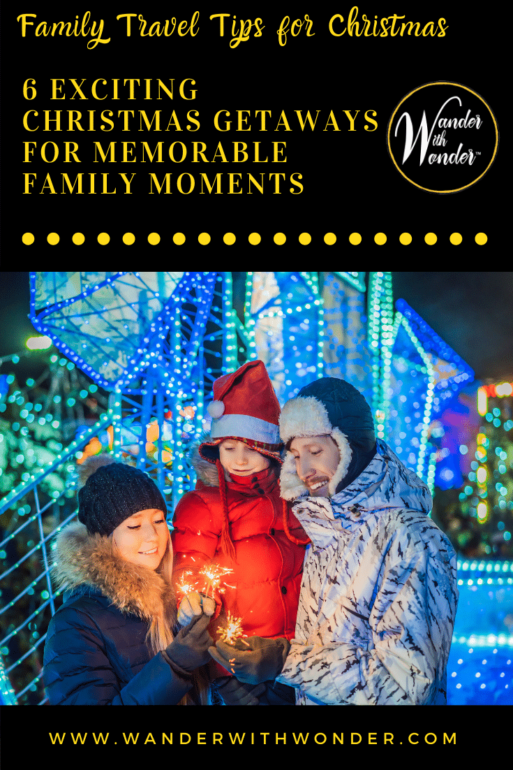 Holidays are a time to bring families together. Why not do something different this year and book an exciting Christmas getaway? Here are 6 Christmas getaways for the entire family.