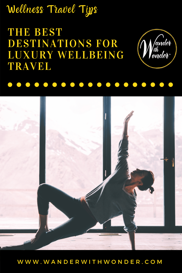 Looking for a relaxing escape? Yearning for a wellness vacation? Here are our picks for the best destinations for luxury wellbeing travel. 